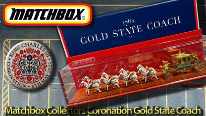 Matchbox Collectors 1762 Gold State Coach 2023 King Charles III Coronation HWJ96